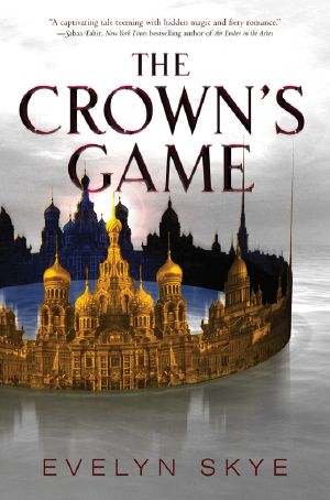 [The Crown's Game 01] • The Crown’s Game